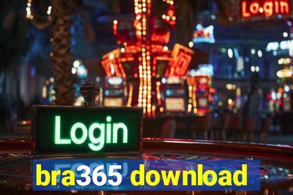 bra365 download